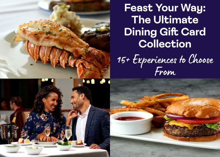 Feast Your Way: The Ultimate Dining Gift Card Collection