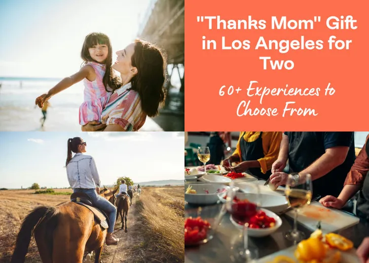 "Thanks Mom" Gift in Los Angeles for Two