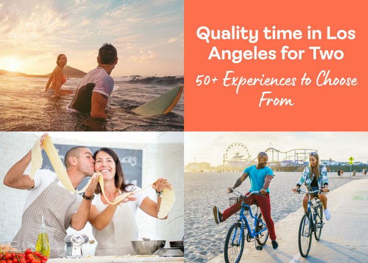 Quality Time  in Los Angeles for two