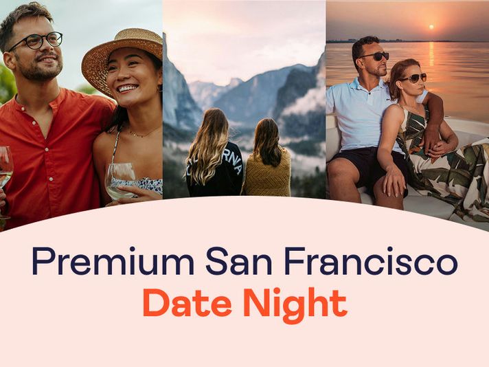 Premium San Francisco Date Night for two