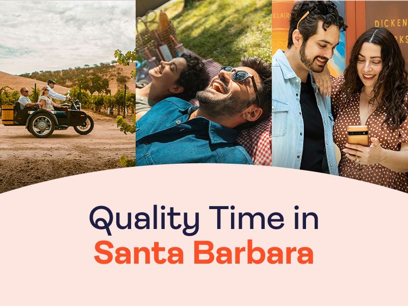 Quality Time in Santa Barbara for Two