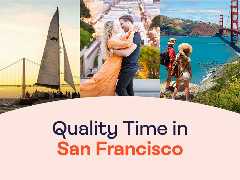 Quality Time in San Francisco for two