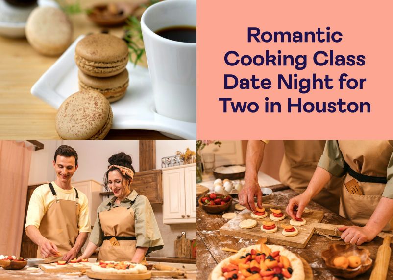 Romantic Cooking Class Date Night for Two in Houston