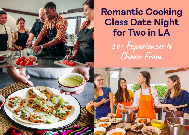 Romantic Cooking Class Date Night for Two in LA