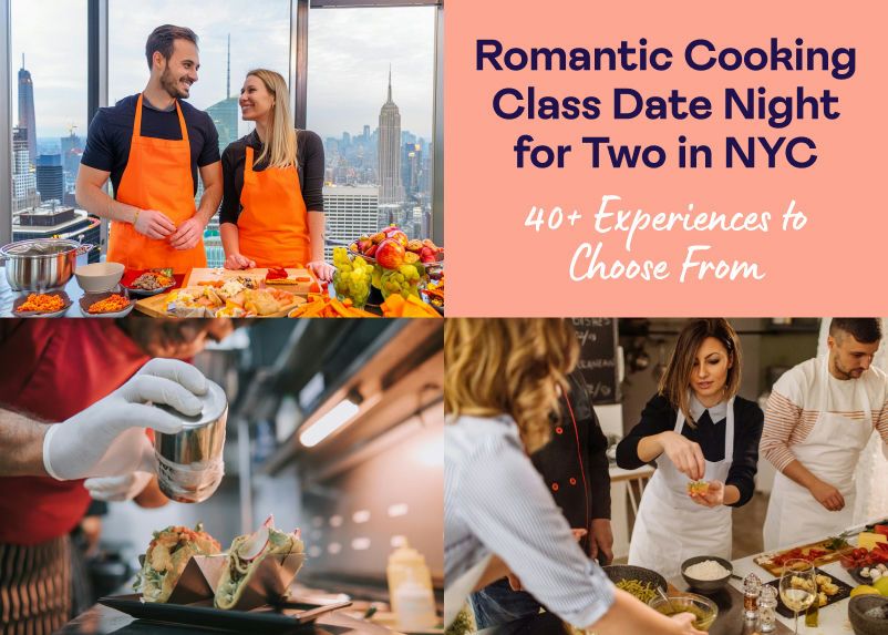Romantic Cooking Class Date Night for Two in NYC