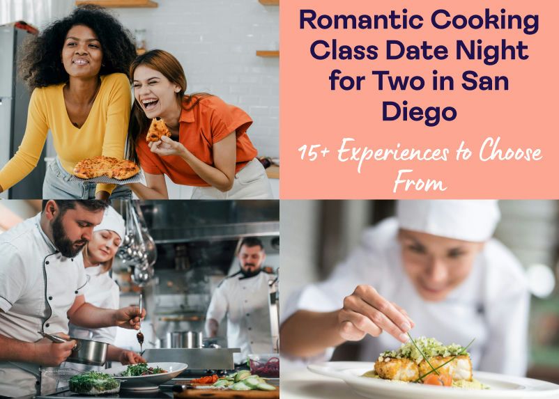 Romantic Cooking Class Date Night for Two in San Diego